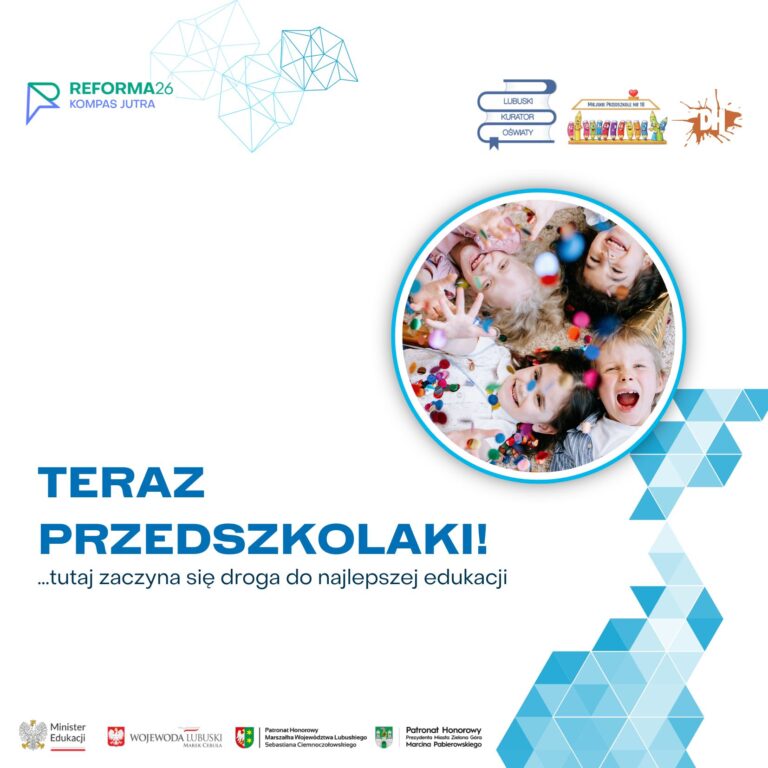 TERAZ PRZEDSZKOLAKI!                     …tutaj zaczyna się droga do&nbsp;najlepszej edukacji